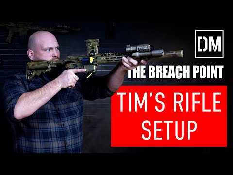 Tim's Rifle Setup | The Breach Point