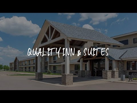 Quality Inn & Suites Review - New Prague , United States of America