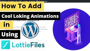 How To Put Cool Looking Lottie Animation In WordPress Website For Free
