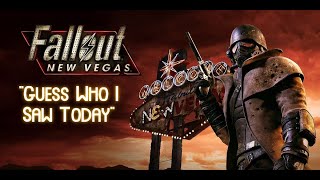 Fallout: New Vegas - "Guess Who I Saw Today". - YouTube