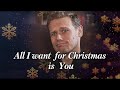 Sam Heughan ALL I WANT FOR CHRISTMAS IS YOU (Mariah Carey)