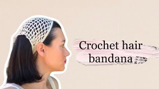 Crochet bandana / hat / hair accessory