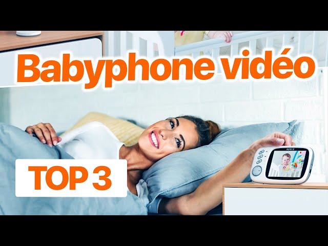 TOP 3 : Meilleur Babyphone Vidéo Sans Fil 2022 