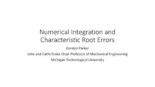 Numerical Integration and Characteristic Root Errors