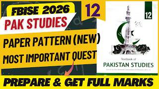Pakistan Studies Class 12 New Paper Pattern 2026 🔥| Most Important Long Questions 🔥| FBISE NBF