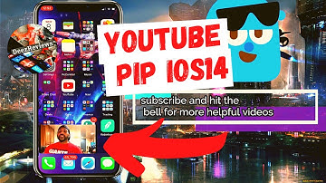 Picture in Picture on ios14 play YouTube in the background PIP