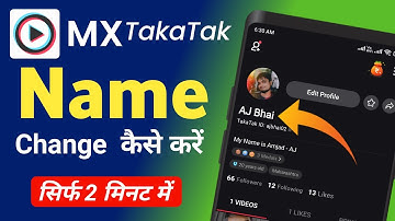 MX TakaTak User ID Kaise Change Kare | How To Change MX TakaTak ID