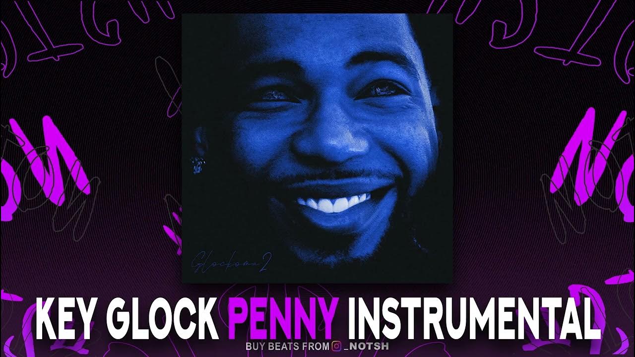 Key Glock Penny (Instrumental) YouTube