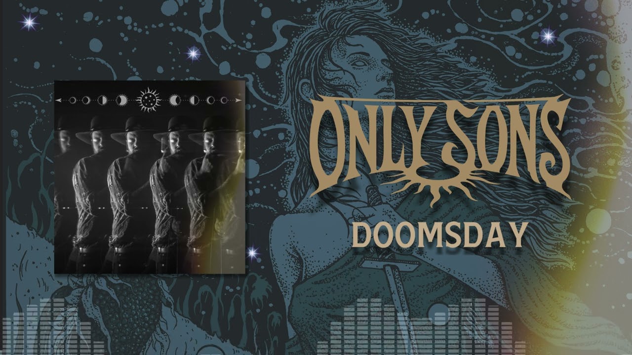 Only Sons - Doomsday (NEW Single) auf YouTube ansehen Only Sons - Doomsday (NEW Single) auf YouTube ansehen
