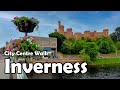 Inverness City Centre Walk【4K】| Let's Walk 2021