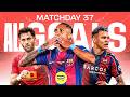 TODOS LOS GOLES de la JORNADA 37 de LALIGA EA SPORTS 2025/26