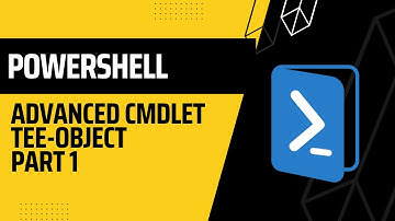 PowerShell: Advanced cmdlet Tee Object Part 1