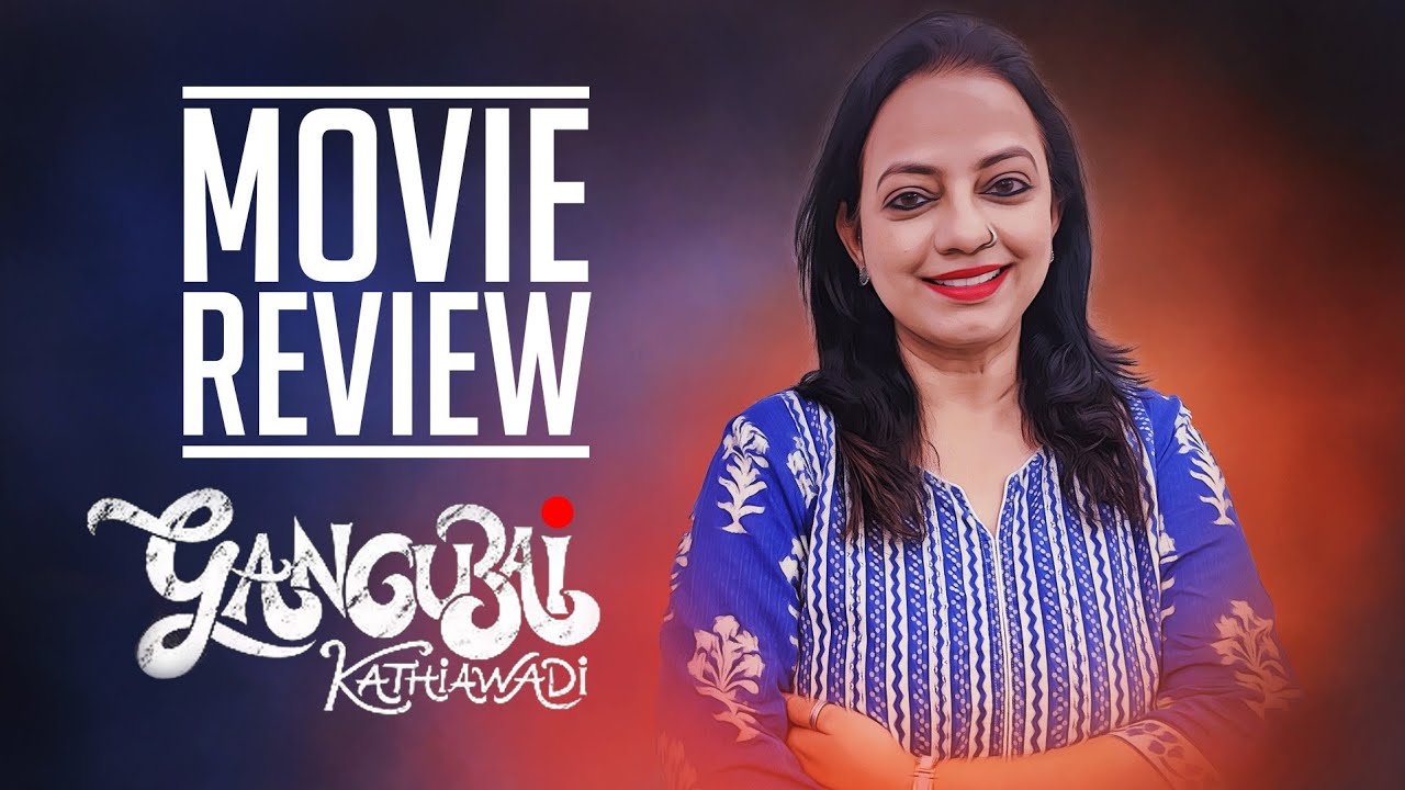 Gangubai Kathiwadi' Movie Review by Shweta Tiwari/ Alia Bhatt /Ajay Devgn/ Shantanu Maheshwari