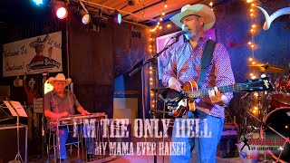C.W. Sturgeon - Only Hell (Mama Ever Raised)