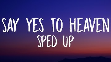 Thumbnail of Lana Del Rey - Say Yes To Heaven (Sped Up) [Lyrics]