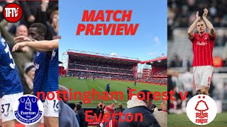Everton Nottingham forest | premier league | match preview 