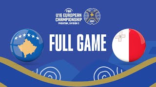 Kosovo v Malta | Full Basketball Game | FIBA U16  European Championship 2023