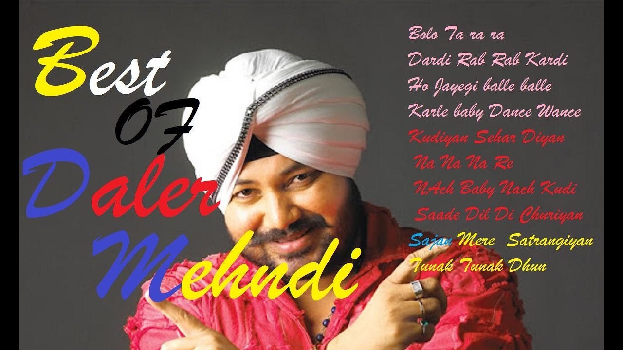 Best songs Of Daler Mehndi  Hits Playlist  Punjabi Superhit Song       