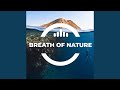 Breath of nature