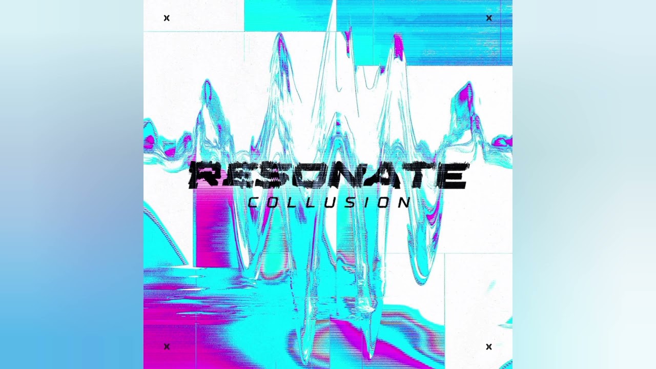 Collusion - RESONATE (Pro Mix)