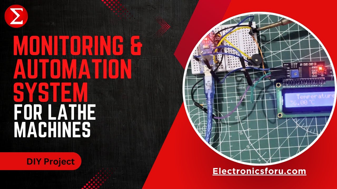 Lathe Machine Monitoring and Automation System with Arduino ...
