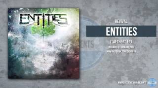 Entities - Revival