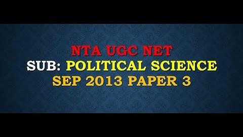 UGC NET Sep 2013 paper 3 political science with answers