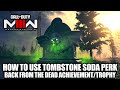 Cod mw3 zombies  how to use the tombstone  back from the dead achievementtrophy