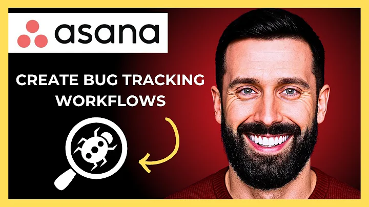 How To Create Bug Tracking Workflows On ASANA(Complete 2025 Guide)