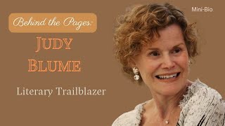 Judy Blume: Literary Trailblazer| Mini Bio