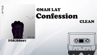 Omah Lay - Confession (Clean Official Audio)