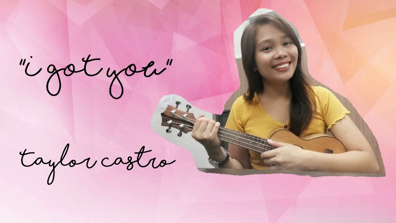 I Got you by Taylor Castro (ukulele cover)