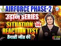 Airforce Phase 2 SRT Preparation 2026 | उड़ान सीरीज | Airforce Phase-2 Situation Reaction Test Day 06