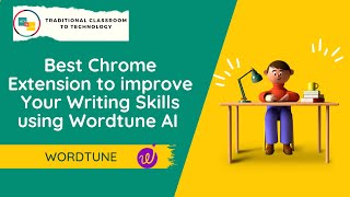 Best Way to Improve Your Writing Skills with WORDTUNE AI screenshot 3