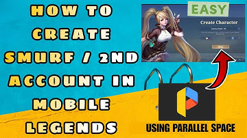 How to Create SMURF or 2nd ACCOUNT in Mobile Legends 2023 | Easy Way Using Parallel Space #smurfacc