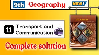 class 9 chapter 11 exercise - transport and communication question answer 9th geography 11 exercise