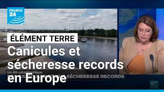 Canicules et sécheresse records : un été catastrophique en France et en Europe • FRANCE 24