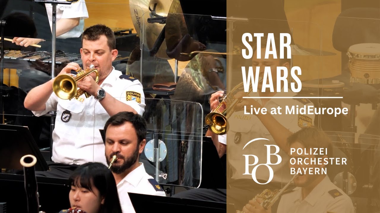 Polizeiorchester Bayern - Star Wars - LIVE