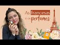 Como as francesas usam perfume