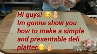 Making deli platter😊