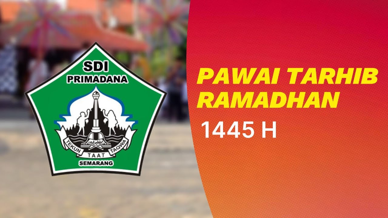 Tarhib Ramadhan 1445 H