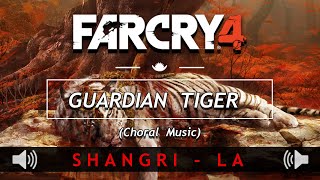 Shangrila Guardian Tiger Music | Far Cry 4 Shangri la Sounds