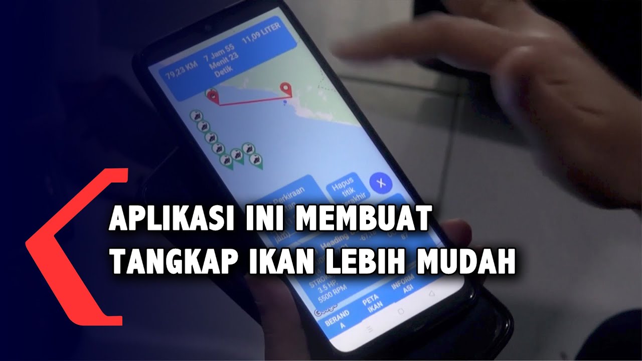 Tangkap Ikan Lebih Mudah Dengan Aplikasi Laut Nusantara Youtube
