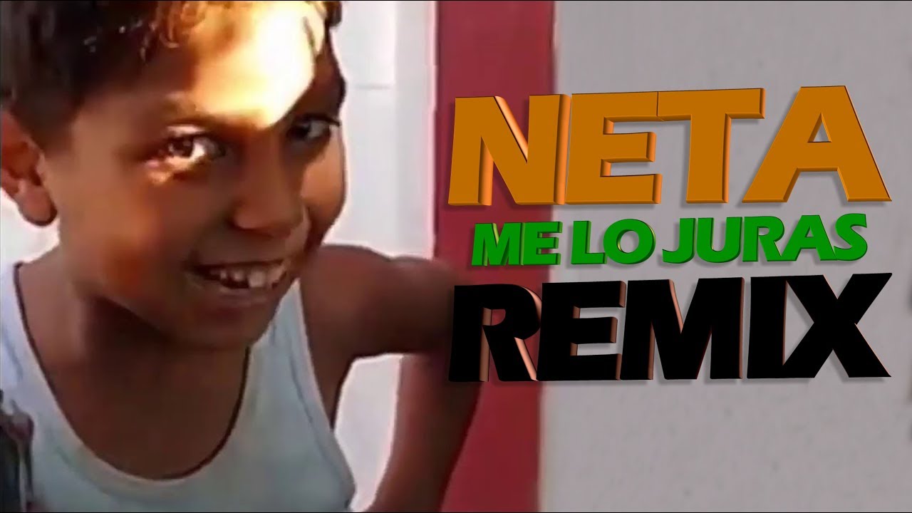 NETA ME LO JURAS REMIX (AUDIO OFICIAL) - YouTube