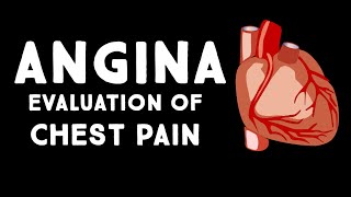 Angina Pectoris - An Approach To Chest Pain & Acute Coronary Syndrome | Stable & Unstable Angina |