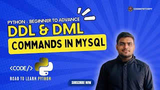 DDL & DML Commands in MySQL | Python - Beginner to Advance | @codingwithspy