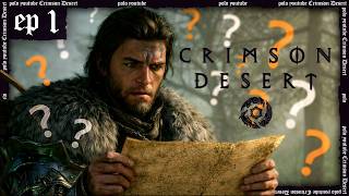 SON MUCHAS LAS DUDAS PERO ESTO SE JUEGA LENTO 🐎 Episodio 1 🐎 CRIMSON DESERT screenshot 5