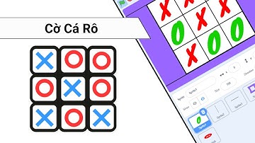 Hướng dẫn lập trình Game Caro trên Scratch