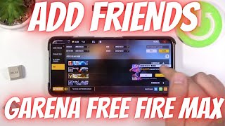 How to Add Friends in Garena Free Fire MAX? Invite Player to Friend List in Free Fire Max