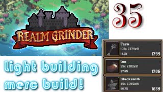 Realm Grinder Episode 35: Light Building Mercenary Build!